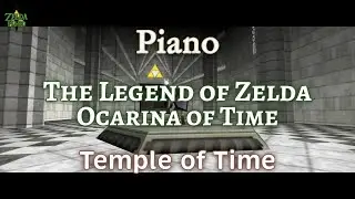 Piano ~ The Legend of Zelda: Ocarina of Time ~ Temple of Time