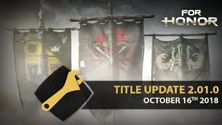 For Honor PATCH 2.01.0 New WU LIN FACTION / BREACH Game Mode / MAPS / ARCADE Mode / Live Stream