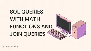 SQL Query Examples: Math Functions & Join Types Explained with Code