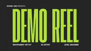Suowei Sun Demo Reel 2026