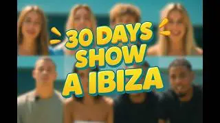 🇪🇸🏝️IL ROSSO - 30 DAYS SHOW A IBIZA - TUTTI I CONCORRENTI 🇪🇸🏝️