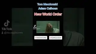 New World Order - Tom MacDonald and Adam Calhoun