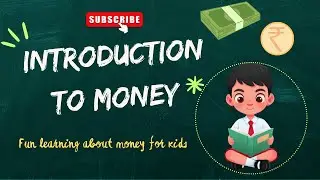 Introduction to Money  | Fun Learning About Money For Kids |