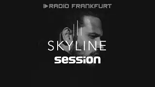Radio Frankfurt // Skyline Session Vol. 8 // Tarq Bowen