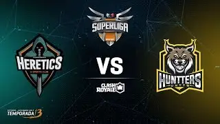 SUPERLIGA ORANGE  -  Team Heretics vs Huntters- Jornada 3 - #SuperligaOrangeCR3