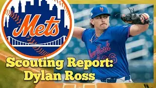 Mets Prospect Profile | RHP Dylan Ross| scouting reports and analysis | January 2026