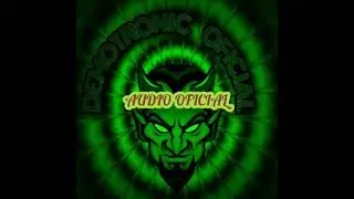espectro/audio oficial/Demotronic/(electr&oacute;nica demon&iacute;aca)