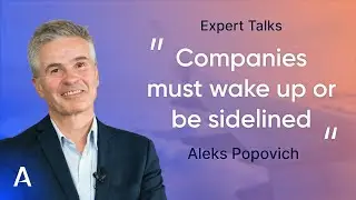 Digital Transformation: From Being an Option to Being a Must | Expert Talk with Aleks Popovich