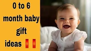 0 to 6 month baby girl or boy gift idea | newborn baby gift ideas