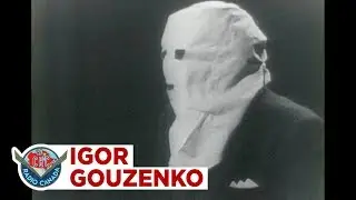 Why Igor Gouzenko hid his identity, 1968