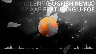 Ultraviolent - Bugfish & AAP Featuring U-Foe 📀 Still Not Releasable Vol. 2