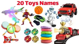 20 Toys Names for Kids | Learn Toys in English | Fun Learning Video