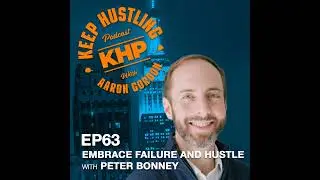 Embrace Failure and Hustle with Peter Bonney