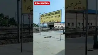Katra railway station #vaishnodevi #jaimatadi #yt #shorts #ytshorts #katra #train #station