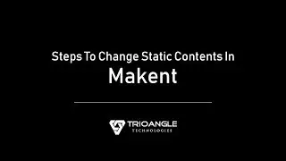 Steps To Change Static Contents In Makent