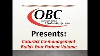 Ep 9 - Cataract Co-management Builds Your Patient Volume