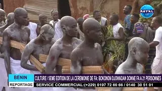 CULTURE  5EME EDITION DE LA CEREMONIE DE FA BOKONON DJOWADAN DONNE FA A 21 PERSONNES