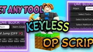 🔥One Block OP KEYLESS SCRIPT - Get any item & More 🤩 | *PASTEBIN 2025*