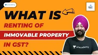 What is Renting of Immovable Property in GST? | CA Jaspreet Singh Johar #ticktocktax
