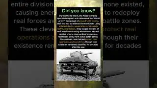 The Ghost Army: Allied Deception in WWII 🎭