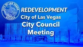 Las Vegas City Council Meeting 112019 Redevelopment