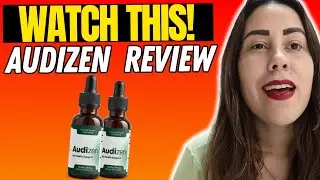 AUDIZEN - (( WATCH THIS!! )) - AUDIZEN REVIEW - AUDIZEN REVIEWS - AUDIZEN DROPS - AUDIZEN SUPPLEMENT