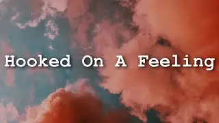 Blue Swede - Hooked On A Feeling (Lyrics)