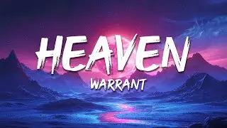 Warrant - Heaven (Lyrics)
