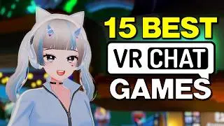 15 Best VRChat Worlds that are FULL VR GAMES! (Quest & PC)
