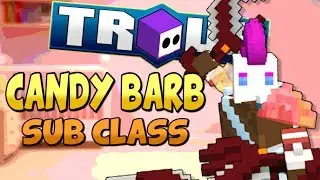 CANDY BARBARIAN SUB CLASS ABILITY! (Buff,Heal) - Trove Sub Class Ability Guide