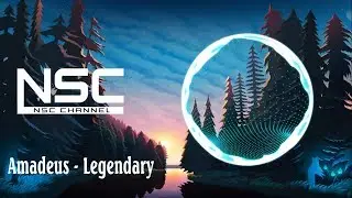 Amadeus - Legendary [NSC Release]