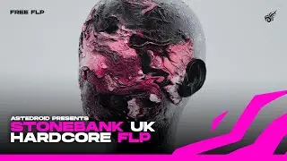 Produce UK Hardcore like Stonebank! | Stonebank-like UK Hardcore FLP Trailer | Astedroid