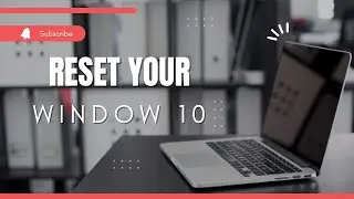 How to install Window 10 | Reinstall Windows | Reset PC