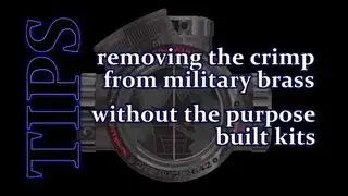 TIP: Removing The Primer Crimp On Military Brass