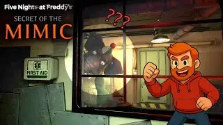 FNAF: Secrets of the Mimic - My First Playthrough !