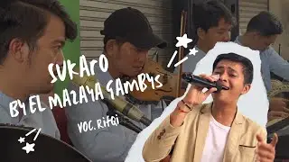 Sukaro Cover By Gambus El Mazaya ( Voc. Rifqi ) - Perfomance Khitanan Nurul Musthofa 2025