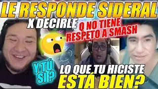 😲TEKA LE RESPONDE A SIDERAL😲X DECIRLE Q NO RESPETA A SMASH 