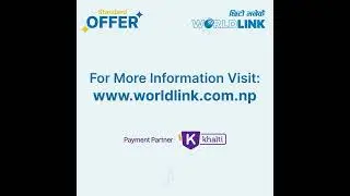 Speed and Service Guarantee: नत्र Paisa Firta | WorldLink