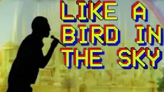 Restored! Like A Bird In The Sky [LOSTWAVE] SOLVED!