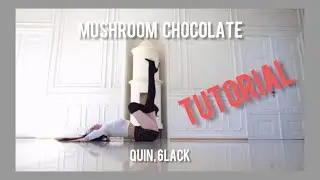 [TUTORIAL]  LILI's FILM #3 'Mushroom Chocolate' || Cheshir Choreo