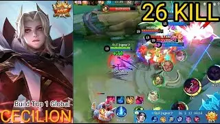 CECILION Top 1 Global Build 🔥 26 KILLS | Insane Damage & Lifesteal | MLBB 2025