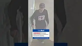 FBI releases photos of person of interest in Charlie Kirk shooting