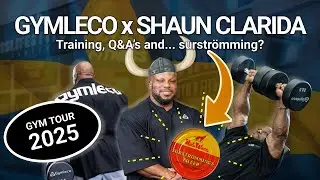 💥 GYMLECO x SHAUN CLARIDA &ndash; 2025 SWEDEN GYM TOUR 💥