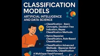 Module 3 &ndash; Classification Models | KTU FDS | Decision Trees, Naive Bayes, Neural Networks & SVM