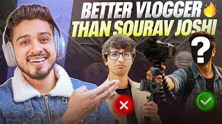 Finally Sourav Joshi se Better Vlogger Mil Gaya 😂 | Funny Memes