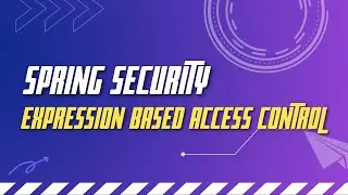 spring security web security vs method security | spring security tutorial | episode 8