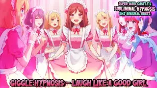 Giggle Hypnosis &ndash; Laugh Like a Good Girl - ASMR Binaural Subliminal Trance