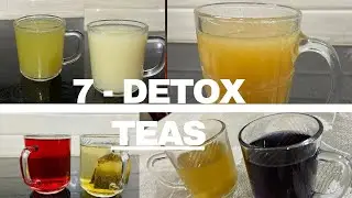 7 రకాల డిటాక్స్ టీ || Early morning Detox Tea&rsquo;s #telugu #healthbenefits #yt #tips