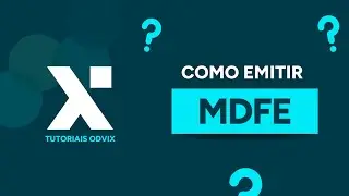 Como emitir MDFe - Tutoriais ODVIX