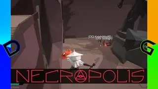 Necropolis small update play through | Necropolis | #1